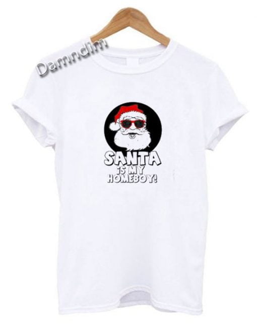 Santas Homeboy T Shirt