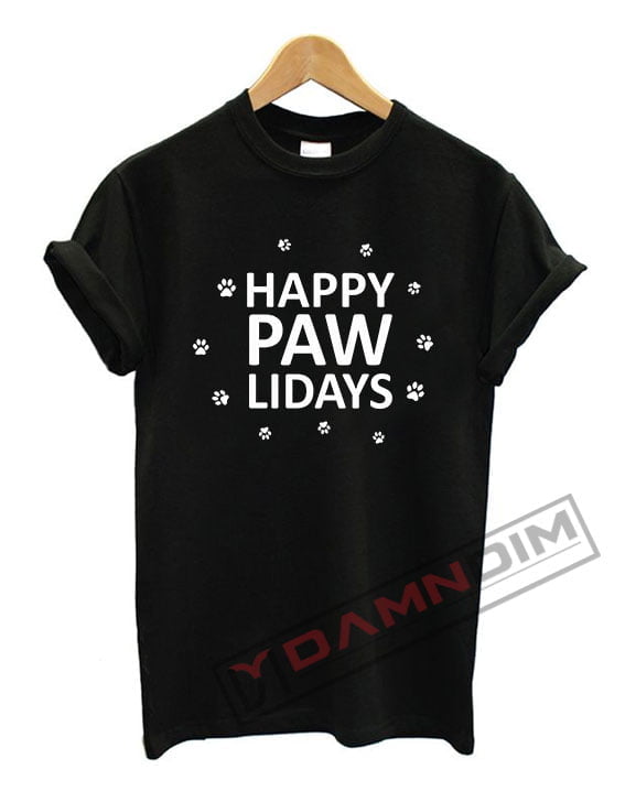 happy pawlidays shirt