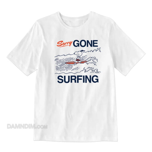 Snoopy Sorry Gone Surfing T-Shirt