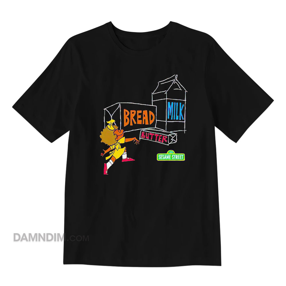 Bread Milk Butter Sesame Street T-Shirt - Damndim.com