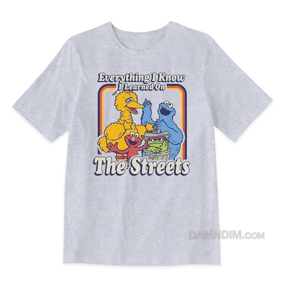 Sesame Street Everything I Know I Learned T-Shirt