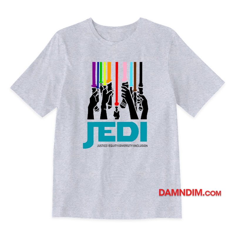 JEDI Justice Equity Diversity Inclusion T-Shirt - Damndim.com