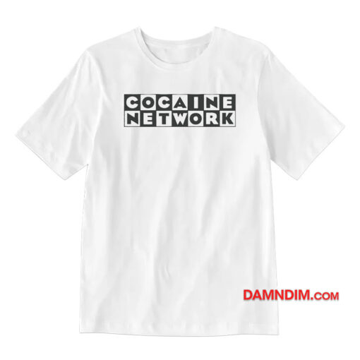 Cocaine Network T-Shirt